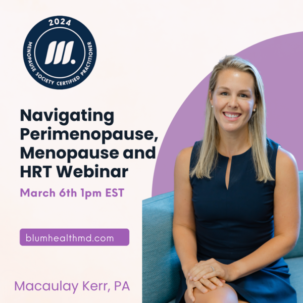 Navigating Perimenopause, Menopause and HRT: A Functional Medicine Webinar with Macaulay Kerr, PA